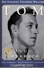 TOM THE UNKNOWN TENNESSEE WILLIAMS 1966 PDF电子版封面 0393316637
