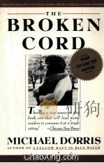 THE BROKEN CORD MICHAEL DORRIS 1973 PDF电子版封面 0060160713