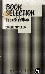 BOOK SELECTION FOUITH EDITION 1986 PDF电子版封面 0851574041