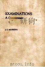 Examinations: A Commentary 1985 PDF电子版封面 0043701604
