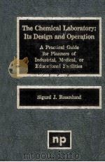 The Chemical Laboratory:Its Design anf Operation（1987 PDF版）