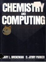 Chemistry and Cpmuting 1989 PDF电子版封面 013130139X
