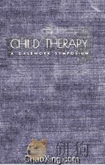 Child Therapy A Casework Symposium（1948 PDF版）