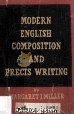 Modern English Composition and Precis Writing 1960 PDF电子版封面