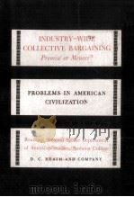 Industry-Wide Collective Bargaining Promise or Menace?（1950 PDF版）