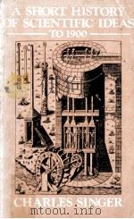 A Short History of Scientific Ideas To 1900（1959 PDF版）