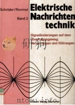 Elektrische Nachrichtentechnik Signalanderungen auf dem Ubertragungsweg Verzrrungen und Storungen Ba（1981 PDF版）