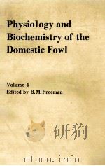 PHYSIOLOGY AND BIOCHEMISTRY OF THE DOMESTIC FOWL VOLUME 4（1983 PDF版）