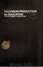 TELEVISION PRODUCTION FOR EDUCATION PDF电子版封面 0240509528