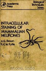 INTRACELLULAR STAINING OF MAMMALIAN NEURONES 1984 PDF电子版封面