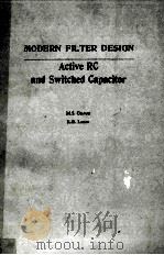 MOSERN FILTER DESIGN ACTIVE RC AND SWITCHED CAPACITOR PDF电子版封面 0135946638