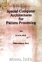 SPECIAL COMPUTER ARCHITECTURES FOR PATTERN PROCESSING EDITORS（ PDF版）