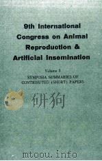 9THE INTERNATIONAL CONGRESS ON ANIMAL REPRODUCTION AND ARTIFICIAL INSEMINATION VOLUME 3（ PDF版）