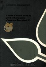 INFLUENCE OF EXTERNAL FACTORS ON GROWTH AND DEVELOPMENT OF SUGAR BEET（ PDF版）