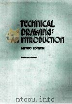 TECHNICAL DRAWING:AN IN TRODUCTION METRIC EDITION（ PDF版）