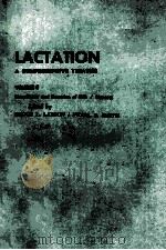LACTATION A COMPREHENSIVE TREATISE VOLUME I（ PDF版）