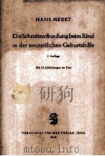 DIE SCNITTENTBINDUNG BEIM OIND IN DER NEUZEITLICHEN GEBURTSHILFE（ PDF版）