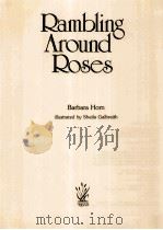 RAMBLING AROUND ROSES PDF电子版封面