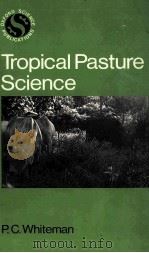 TROPICAL PASTURE SCIENCE PDF电子版封面 R.C.WHITEMAN