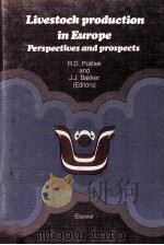 LIUESTOCK PRODUCTION IN EUROPE PERSPECTIUES AND PROSPECTS（ PDF版）