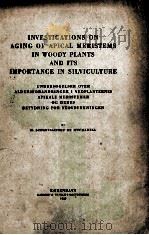INVESTIGATIONS ON AGING OG APICAL MERISTEMS IN WOODY PLANTS AND ITS IMPORIANCE IN SILVICULTURE（ PDF版）