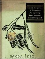 ECONOMIS COMPARISONS OF ALTERNATIVES FOR IMPROVING HONEY MESQUITE-INFESTED RANGELAND（ PDF版）