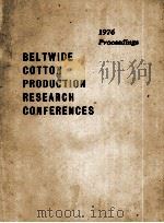 VELTWIDE COTTON PRODUCTION RESEARCH CONFERENCES 1976 PDF电子版封面