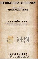 HYDRAULIC TURBINES WITH A CHAPTER ON CENTRIFUGAL PUMPS（ PDF版）