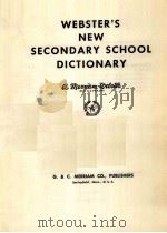 WEBSTER'S NEW SECONDARY SCHOOL DICTIONARY PDF电子版封面