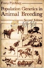 PAPULATION GENETICS IN ANIMAL BREEDING SECOND EDITION PDF电子版封面 FRANZ PIRCHNER