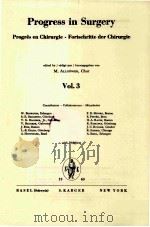 PROGRESS IN SURGERY PROGRES EN CHIRURGIE-FORTSCHRITTE DER CHIRURGIE VOL 3（ PDF版）