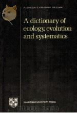 A DICTIONARY OF ECOLOGY EVOLUTION AND SYSTEMATICS（ PDF版）