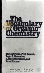 THE VOXABULARY OF ORGANIC CHEMLSTRY PDF电子版封面