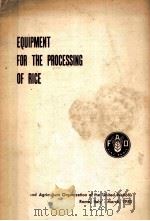 RQUIPMENT FOR THE PROCESSING OF RICE PDF电子版封面
