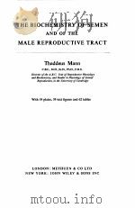 THE BIOCHEMISTRY OF SEMEN AND OF THE MALE REPRODUCTIVE TRACT（1964 PDF版）