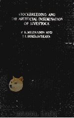 STOCKBREEDING AND THE ARTIFICIAL INSEMINATION OF LIVESTOCK（ PDF版）