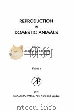 REPRODUCTION IN DOMESTIC ANIMALS VOLUME Ⅰ 1959 PDF电子版封面