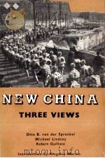 NEW CHINA:THREE VIEWS 1950 PDF电子版封面