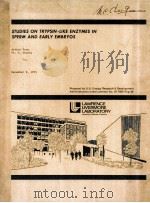 STUDIES ON TRYPSIN-LIKE ENZYMES IN SPERM AND EARLY EMBRYOS   1975  PDF电子版封面     