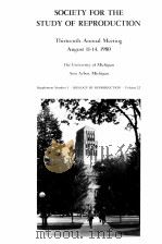 PROGRAM FOR THE THIRTEENTH ANNUAL MEETING OF THE SOCIETY FOR THE STUDY OF REPRODUCTION（1980 PDF版）