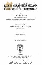 RECENT ADVANCES IN SEX AND REPRODUCTIVE PHYSIOLOGY THIRD EDITION（1949 PDF版）