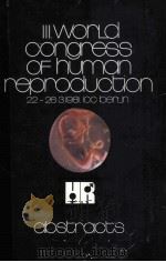 Ⅲ.WORLD CONGRESS OF HUMAN REPRODUCTION 1981 PDF电子版封面