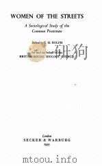 WOMEN OF THE STREETS:A SOCIOLOGICAL STUDY OF THE COMMON PROSTITUTE 1955 PDF电子版封面