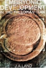 EMBRYONIC DEVELOPMENT IN THE FALLOPIAN TUBE（1985 PDF版）