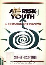 AT-RISK YOUTH A COMPREHENSIVE RESPONSE PDF电子版封面 9780534198428