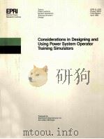 CONSIDERATIONS IN DESIGNING AND USING POWER SYSTEM OPERATOR TRAINING SIMULATORS（ PDF版）