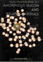 Advances in Disordered Semiconductors Volume 1 Amorphous Silicon and Related Materials Volume B（1989 PDF版）