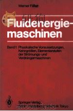 fluidenergiemaschinen Band 1（1984 PDF版）