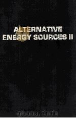 ALTERNATIVE ENERGY SOURCES II VOLUME 6 Nuclear Energy（1981 PDF版）