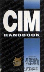 CIM Handbook The opportunities for rationalisation opened up by the acquisition and integration of c（1990 PDF版）